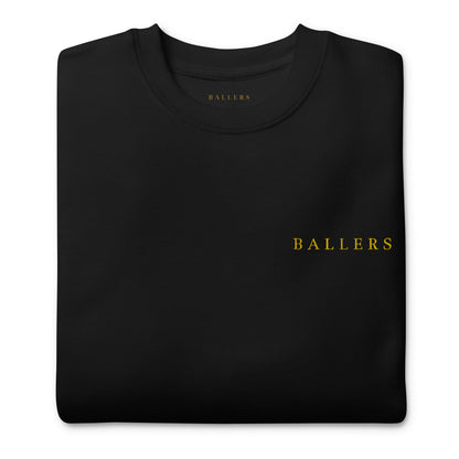 Ballers Unisex Premium Sweatshirt